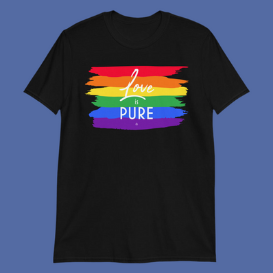Love Is PURE Unisex Graphic T-Shirt